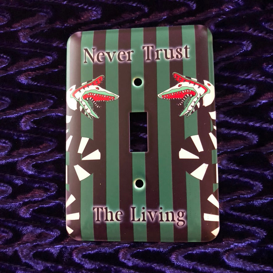 Never Trust The Living - Gothic - Beetlejuice Metal Light Switch Plate Cover