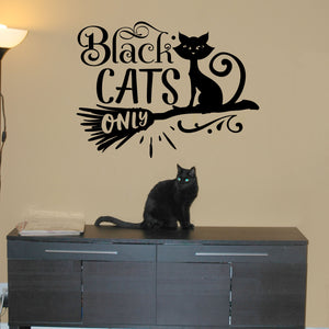 Black Cats Only! Wall Decal