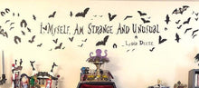 Load image into Gallery viewer, I, Myself, Am Strange and Unusual Beetlejuice Wall Quote - Pillbox Designs
